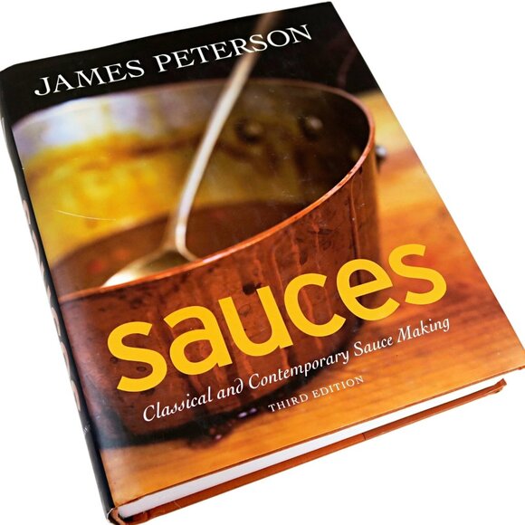 Sauces Classical & Contemporary Sauce Making 3rd Ed. James Peterson Hardback MB - Picture 1 of 7
